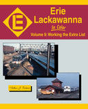 Erie Lackawanna In Color Volume 9: Working the Extra List - Shore Line Hobby